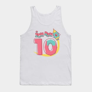 I am 10 | Happy Birthdays Gift Tank Top